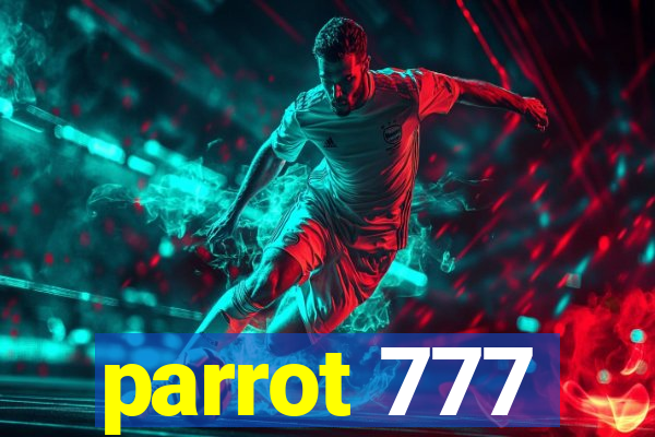 parrot 777